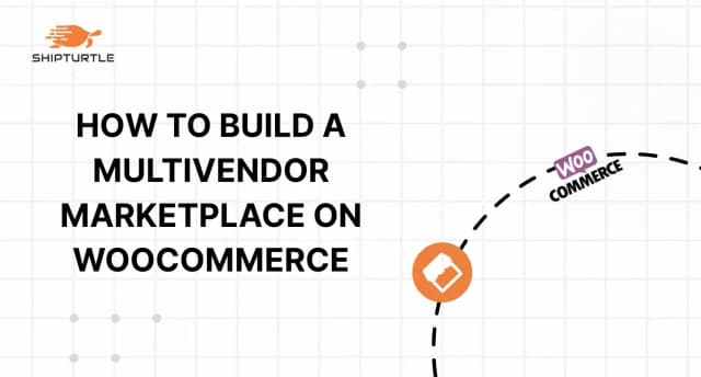 How To Build A Powerful Multi Vendor Marketplace On WooCommerce