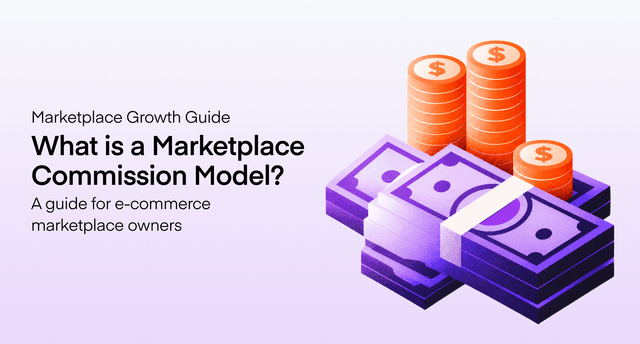 What are Different Types of Marketplace Commission Models?