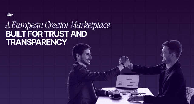 A European Creator Marketplace Built For Trust And Transparency