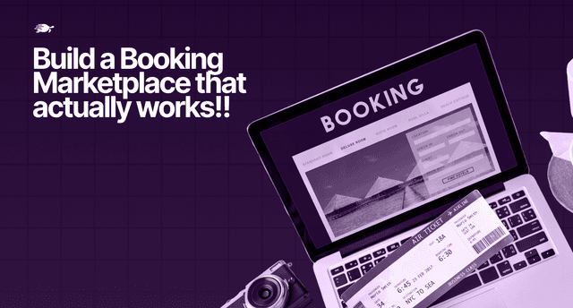 Build a Booking Marketplace that actually works