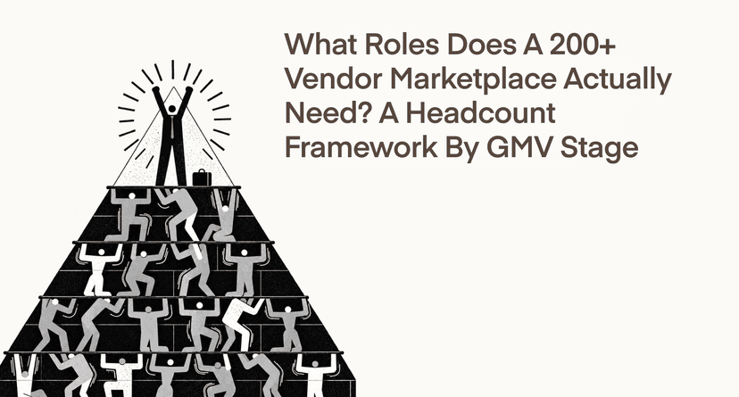 What Roles Does a 200+ Vendor Marketplace Need To Hire?