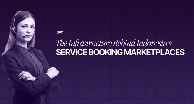 The Infrastructure Behind Indonesia’s Service Booking Marketplaces