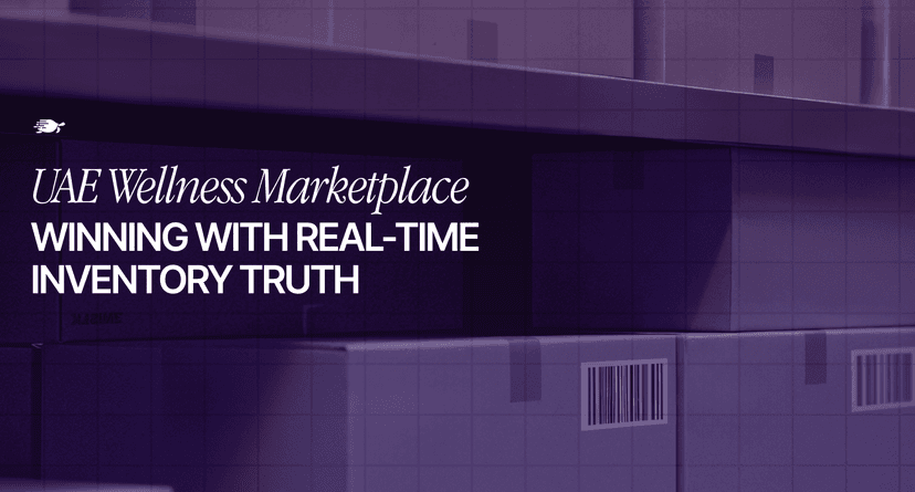 UAE Wellness Marketplaces Winning With Real-Time Inventory Truth