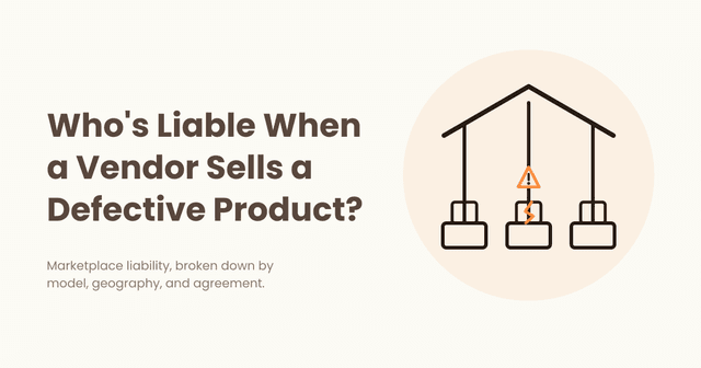 Who's Liable for Defective Products on Your Marketplace?