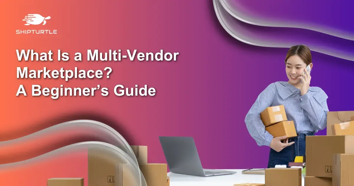 What Is a Multi-Vendor Marketplace? A Beginner’s Guide