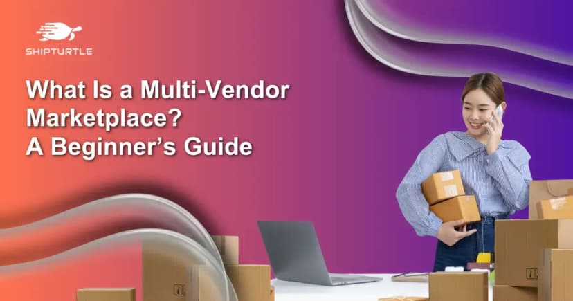 What Is a Multi-Vendor Marketplace? A Beginner’s Guide
