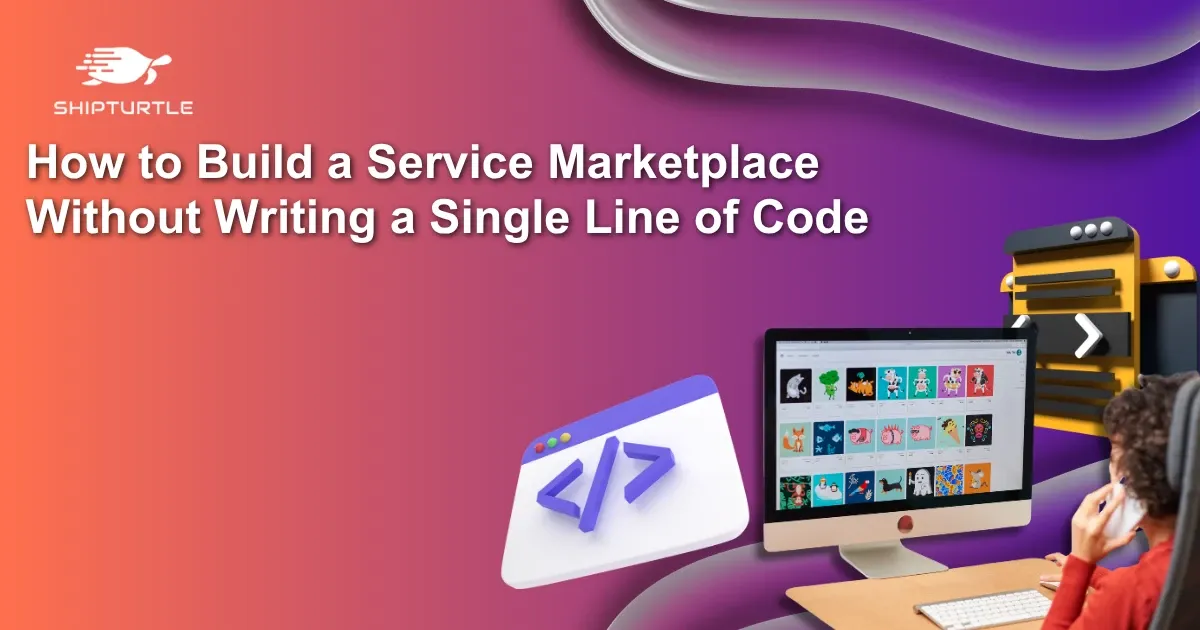 How to Build a Service Marketplace Without Writing a Single Line of Code