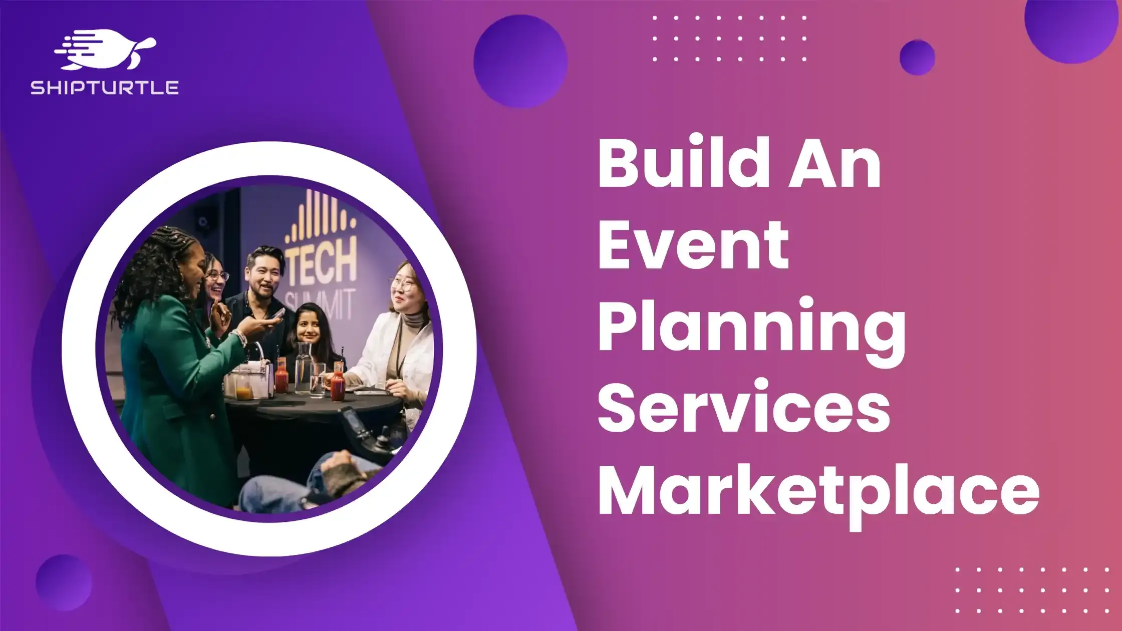 Creating A Marketplace For Event Planning Services
