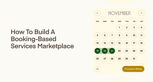How to Build a Booking-Based Services Marketplace: The Complete 2026 Guide