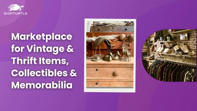Sell Antique: A Guide To Building A Marketplace For Vintage Collectibles