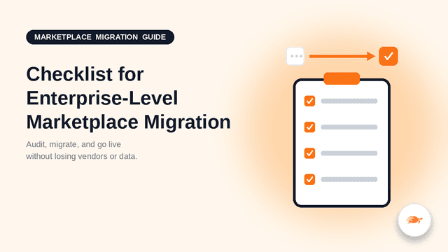 A Checklist for Enterprise Level Marketplace Migration (And What Onport's Shutdown Taught Everyone)