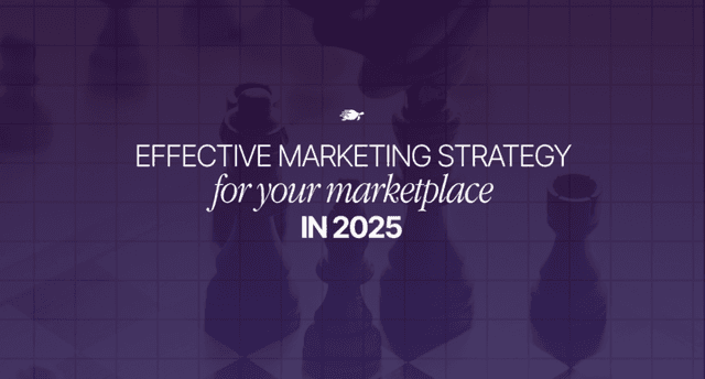 Effective Marketing Strategies for Your Multi-Vendor Marketplace in 2025