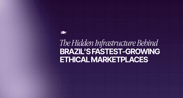 The Hidden Infrastructure Behind Brazil’s Fastest Growing Ethical Marketplaces