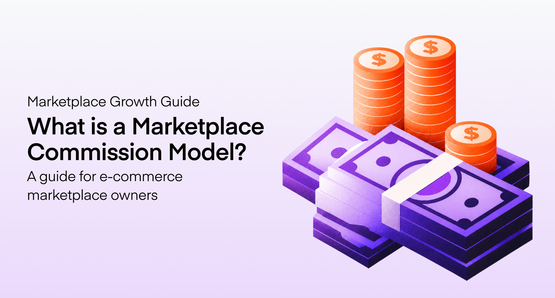 What Is a Marketplace Commission Model? All Types Explained