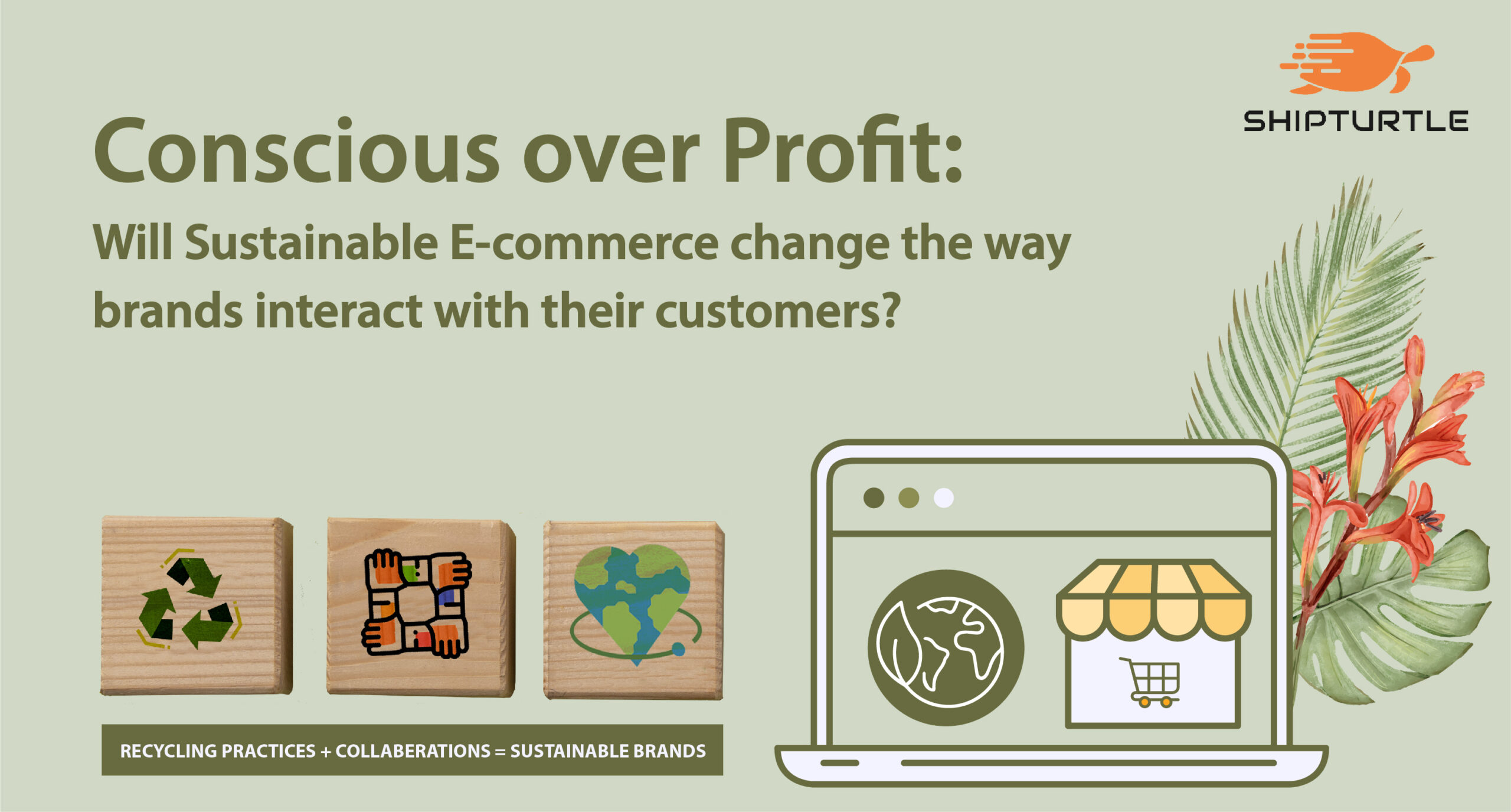, Conscience over profit: Will sustainable E-commerce change the way brands interact with their customers?