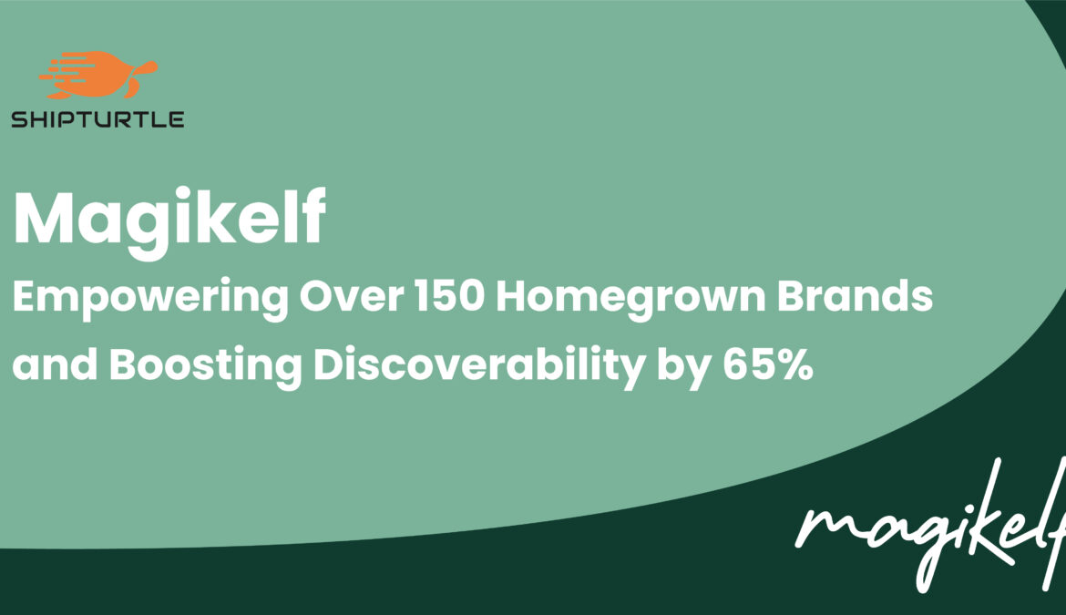 , Magikelf: Empowers Over 150 Homegrown Brands and Boosting Discoverability by 65%