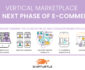 , Democratising Online Trade: The vital role of vertical marketplaces